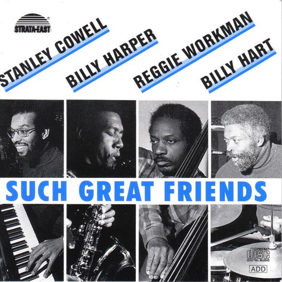 Such Great Friends album cover, Stanley Cowell, Billy Harper,
Reggie Workman, Billy Hart black text with blue underline, black and
white photos